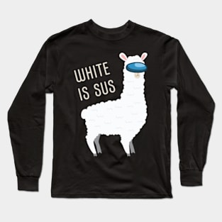 White Is Sus Llama Among Alpaca Us Long Sleeve T-Shirt